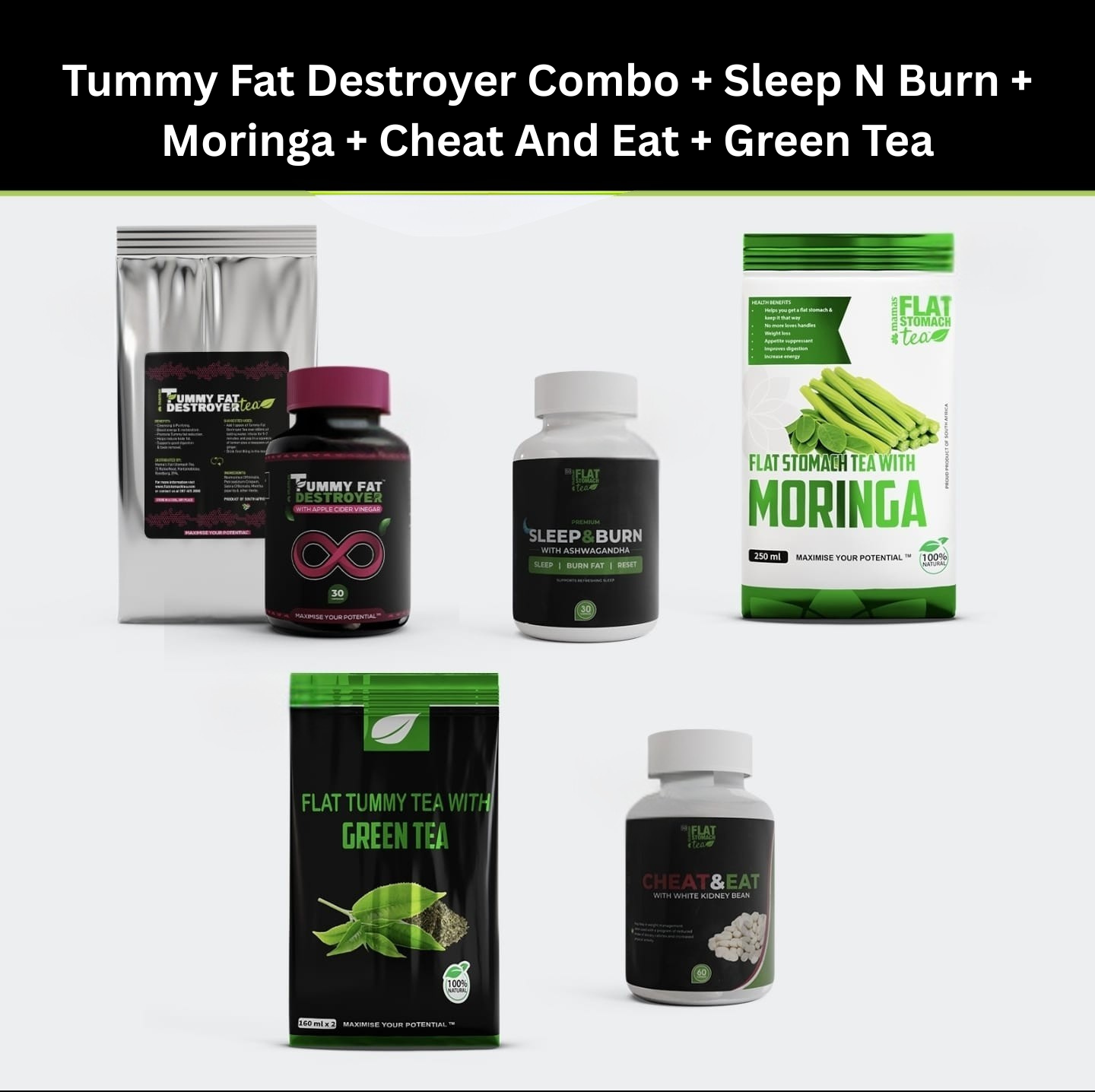 Tummy Fat Destroyer Combo + Sleep N Burn + Moringa + Cheat And Eat + Green Tea